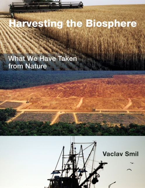 Book Cover for Harvesting the Biosphere by Smil, Vaclav