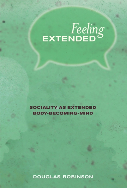 Book Cover for Feeling Extended by Douglas Robinson