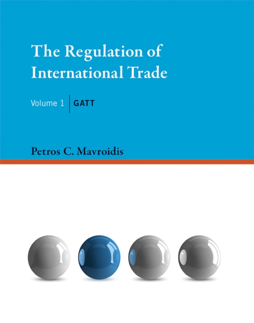 Book Cover for Regulation of International Trade, Volume 1 by Petros C. Mavroidis