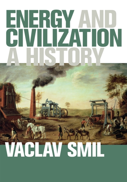 Book Cover for Energy and Civilization by Smil, Vaclav