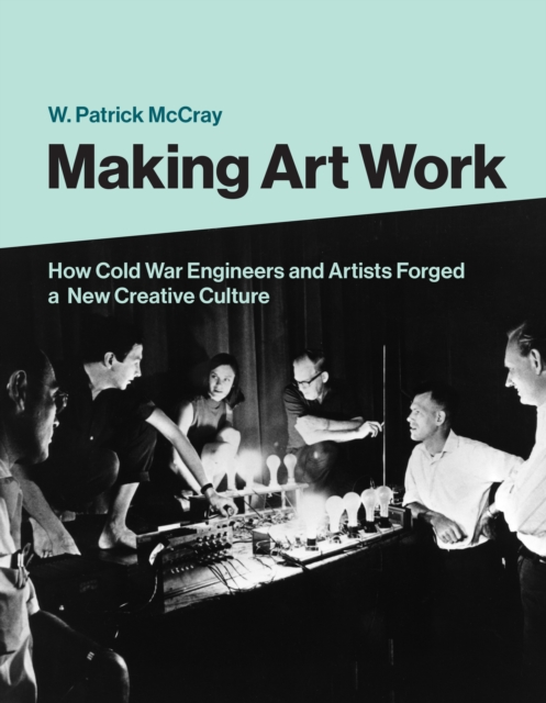 Book Cover for Making Art Work by W. Patrick Mccray