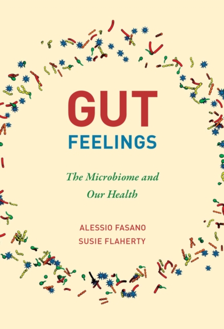 Book Cover for Gut Feelings by Fasano, Alessio|Flaherty, Susie