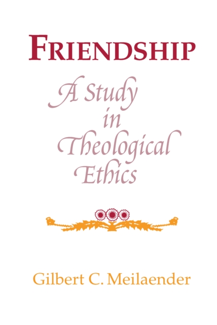 Book Cover for Friendship by Gilbert C. Meilaender