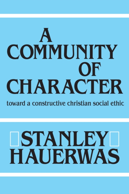 Book Cover for Community of Character by Stanley Hauerwas