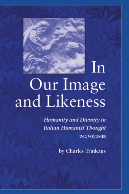 Book Cover for In Our Image and Likeness by Charles Trinkaus