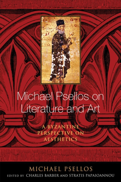 Book Cover for Michael Psellos on Literature and Art by Michael Psellos