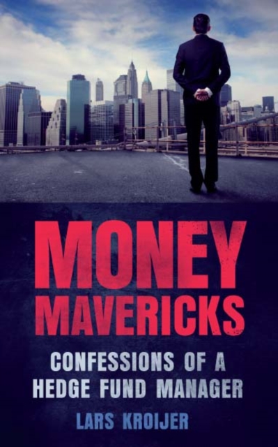 Book Cover for Money Mavericks by Lars Kroijer