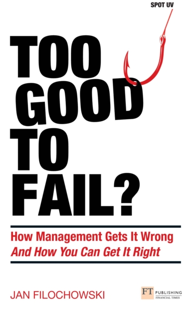 Book Cover for Too Good To Fail? by Jan Filochowski