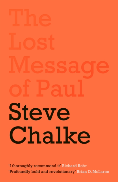 Book Cover for Lost Message of Paul by Steve Chalke