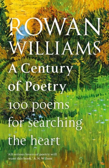 Book Cover for A Century of Poetry by Rowan Williams