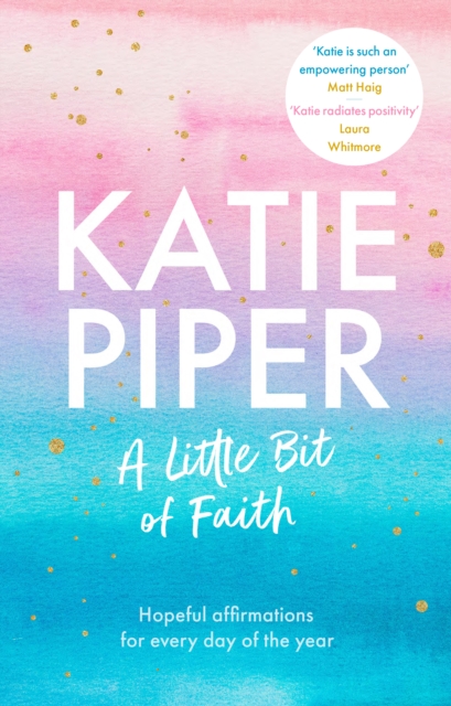 Book Cover for Little Bit of Faith by Katie Piper