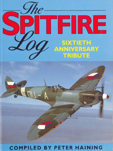 Book Cover for Spitfire Log by Peter Haining