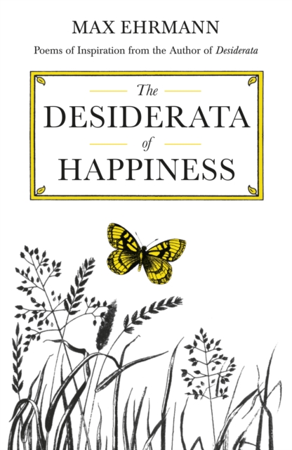 Book Cover for Desiderata of Happiness by Max Ehrmann