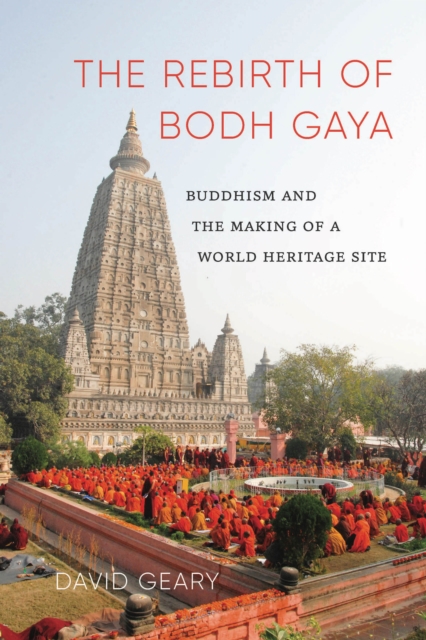 Book Cover for Rebirth of Bodh Gaya by David Geary