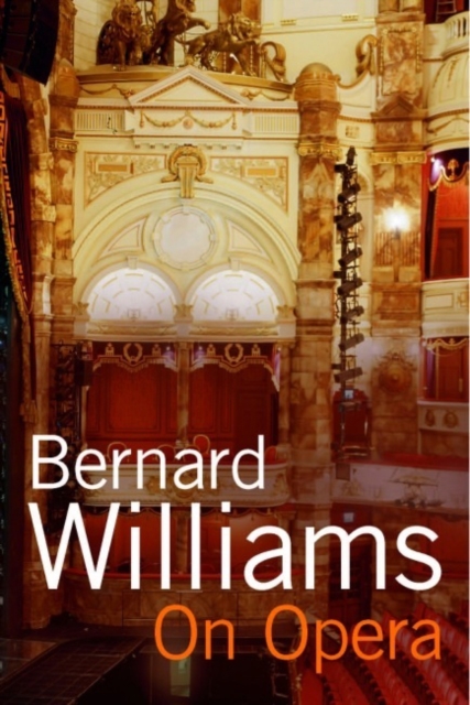 Book Cover for On Opera by Williams, Bernard