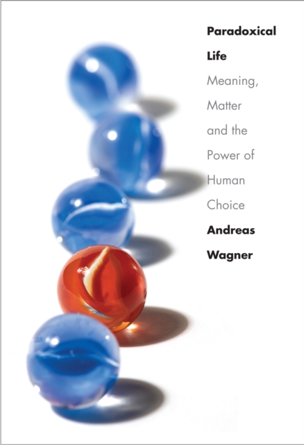 Book Cover for Paradoxical Life by Wagner Andreas Wagner