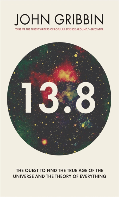 Book Cover for 13.8 by John Gribbin