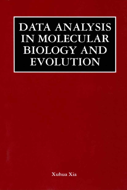 Book Cover for Data Analysis in Molecular Biology and Evolution by Xuhua Xia