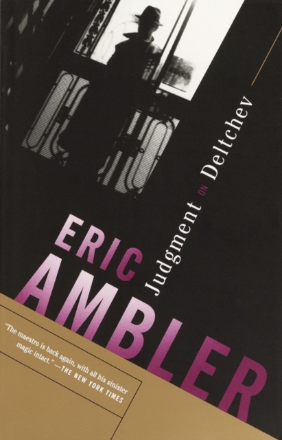 Book Cover for Judgment on Deltchev by Eric Ambler