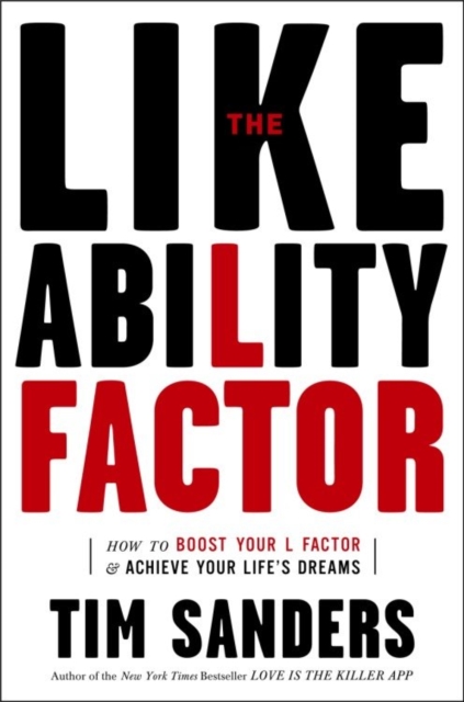 Book Cover for Likeability Factor by Tim Sanders