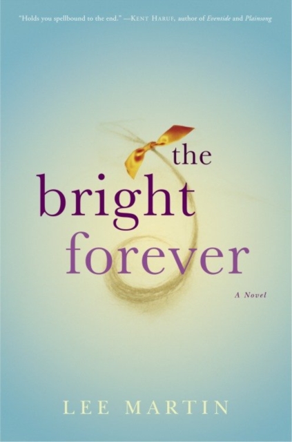 Book Cover for Bright Forever by Lee Martin