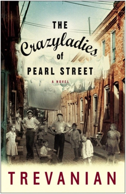 Book Cover for Crazyladies of Pearl Street by Trevanian