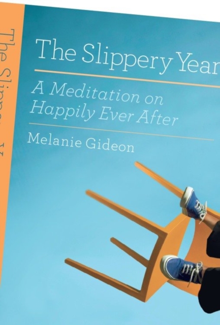 Book Cover for Slippery Year by Melanie Gideon