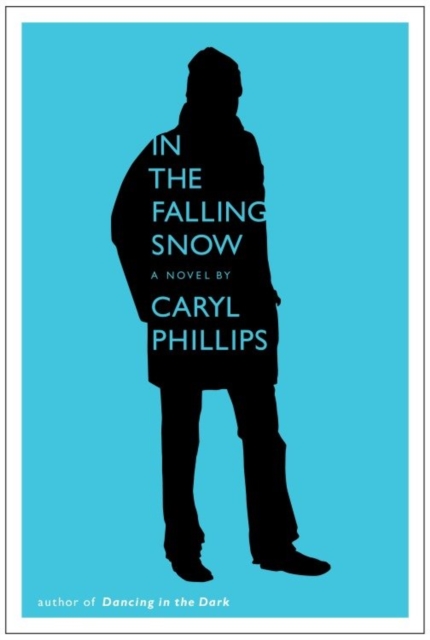 Book Cover for In the Falling Snow by Caryl Phillips