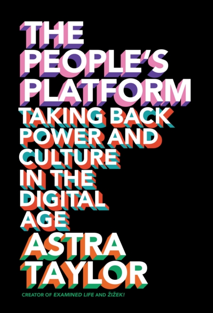 Book Cover for People's Platform by Astra Taylor