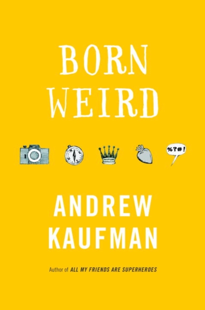 Book Cover for Born Weird by Kaufman, Andrew