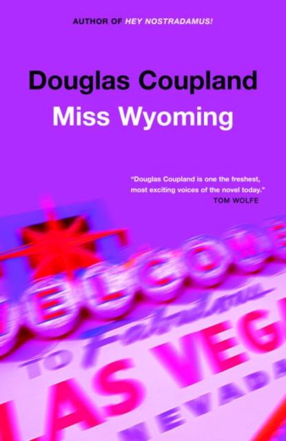 Book Cover for Miss Wyoming by Douglas Coupland