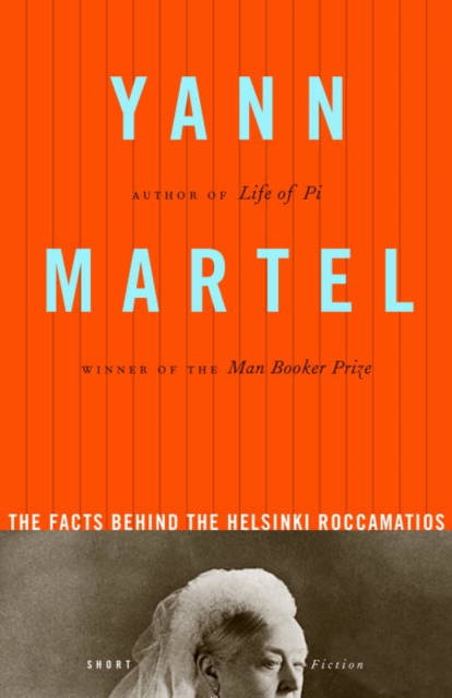 Book Cover for Facts Behind the Helsinki Roccamatios by Yann Martel