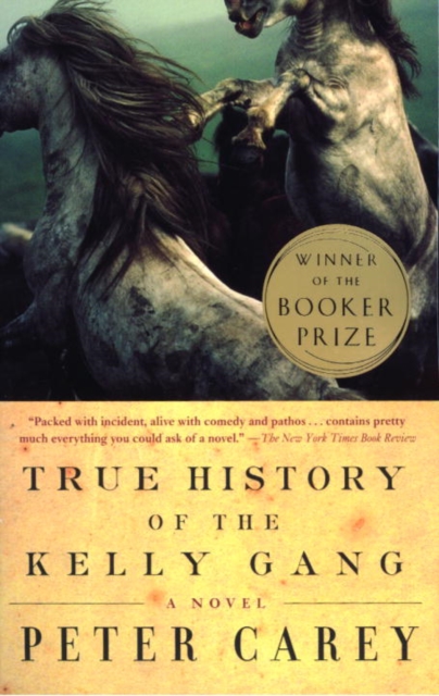 Book Cover for True History of the Kelly Gang by Peter Carey