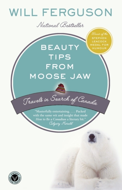 Book Cover for Beauty Tips from Moose Jaw by Will Ferguson