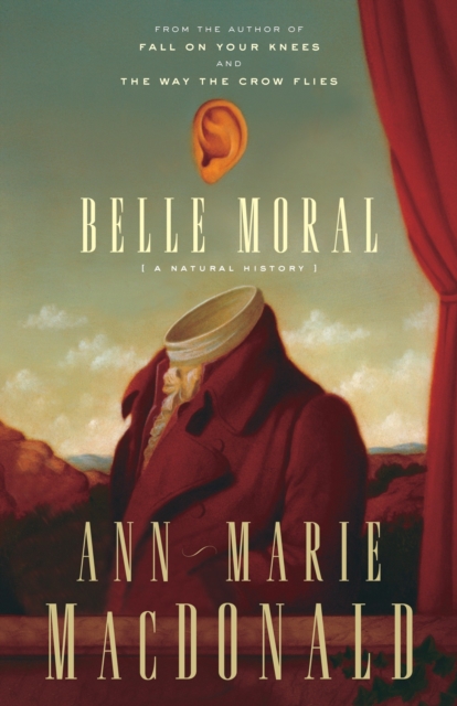 Book Cover for Belle Moral by Ann-Marie MacDonald