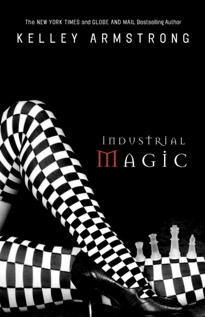 Book Cover for Industrial Magic by Kelley Armstrong