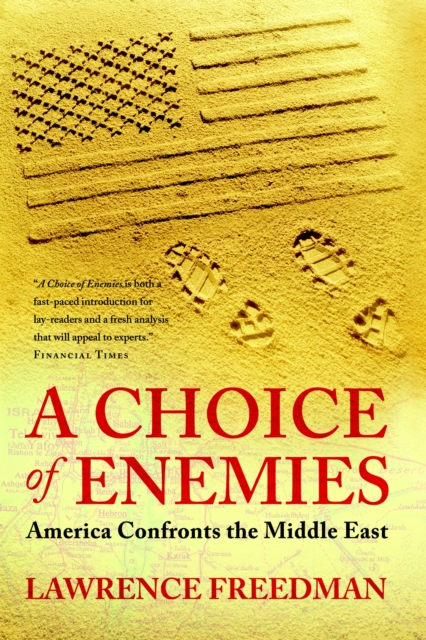 Book Cover for Choice of Enemies by Sir Lawrence Freedman