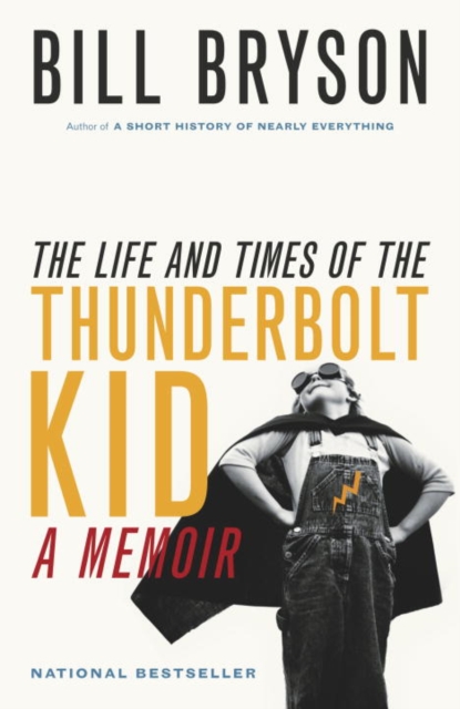 Book Cover for Life and Times of the Thunderbolt Kid by Bryson, Bill