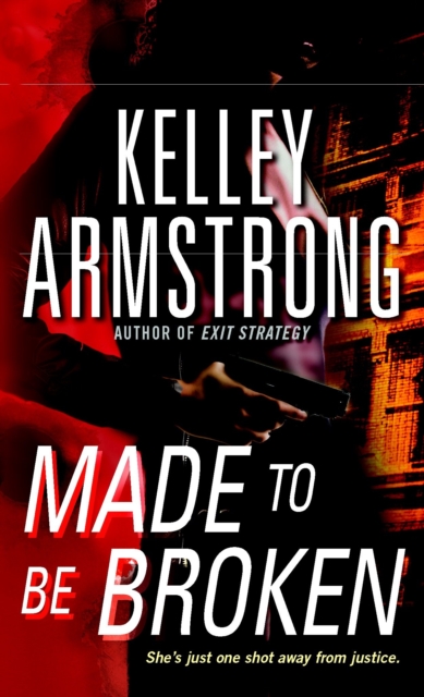 Book Cover for Made To Be Broken by Armstrong, Kelley