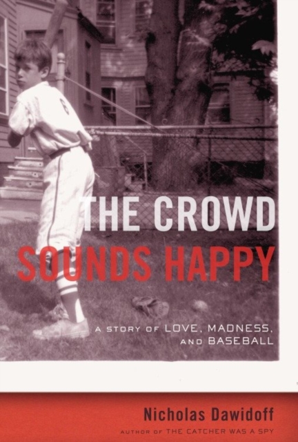 Book Cover for Crowd Sounds Happy by Nicholas Dawidoff