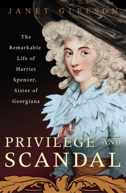 Book Cover for Privilege and Scandal by Janet Gleeson