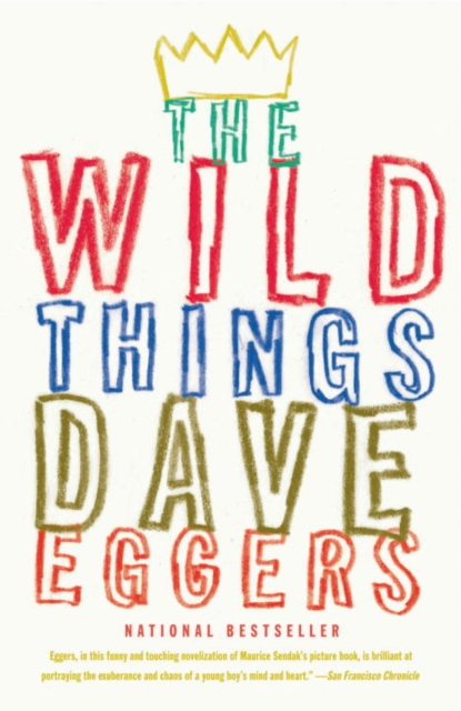 Book Cover for Wild Things by Dave Eggers