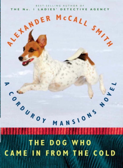 Book Cover for Dog Who Came in from the Cold by Alexander McCall Smith