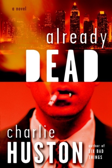 Book Cover for Already Dead by Charlie Huston