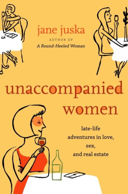 Book Cover for Unaccompanied Women by Jane Juska