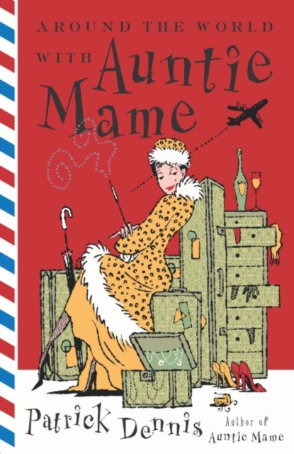 Book Cover for Around the World With Auntie Mame by Patrick Dennis