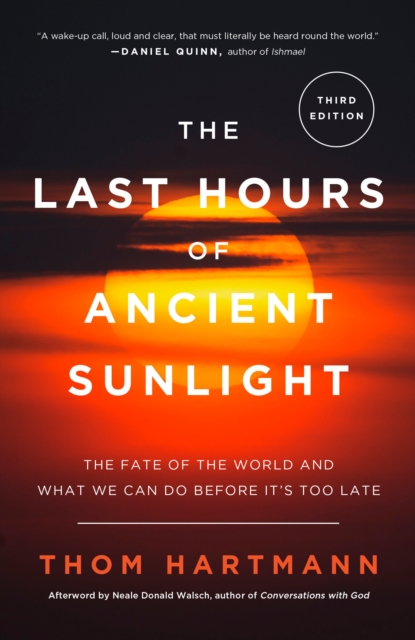 Book Cover for Last Hours of Ancient Sunlight: Revised and Updated Third Edition by Hartmann, Thom