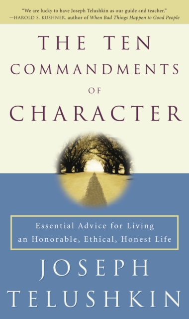 Book Cover for Ten Commandments of Character by Rabbi Joseph Telushkin