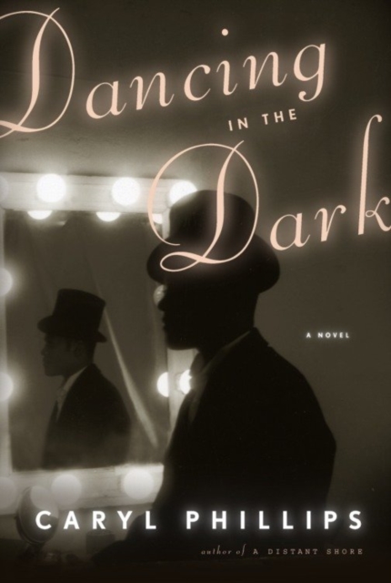 Book Cover for Dancing in the Dark by Caryl Phillips