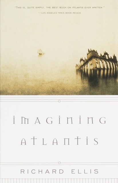 Book Cover for Imagining Atlantis by Richard Ellis